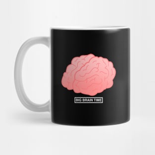 Big Brain Time White Mug